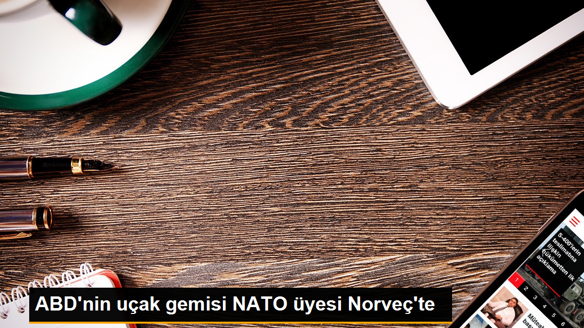 abdnin-ucak-gemisi-nato-uyesi-norvecte-TnXeP5rs.jpg