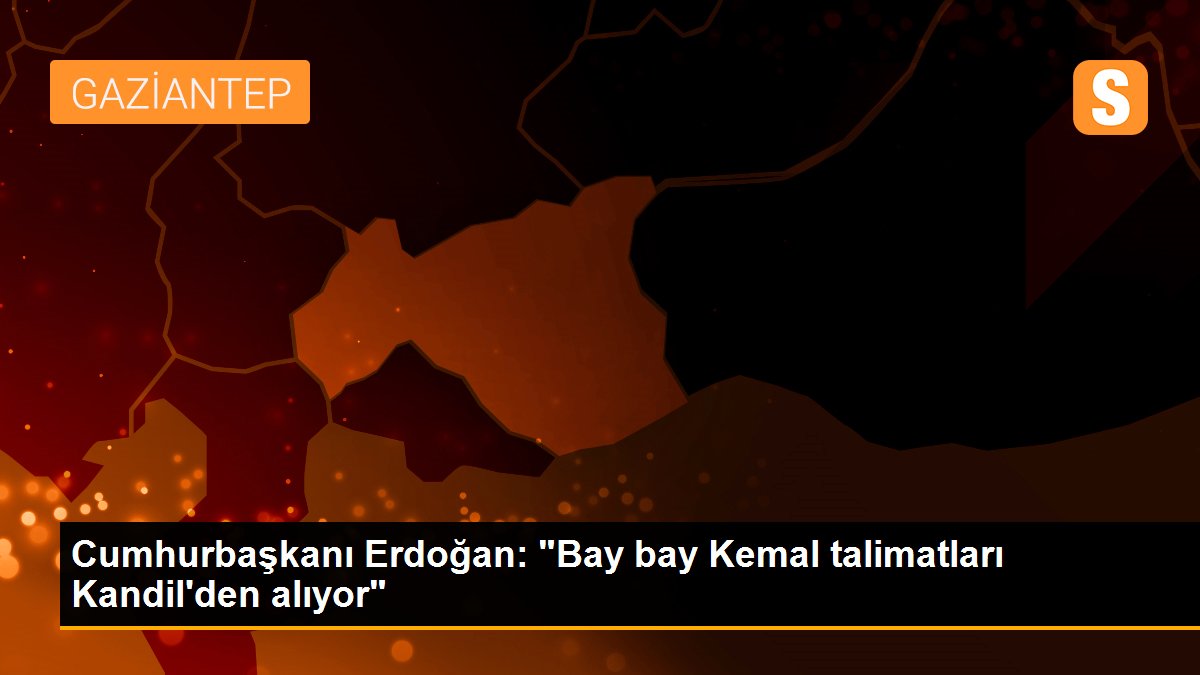 cumhurbaskani-erdogan-bay-bay-kemal-talimatlari-kandilden-aliyor-3BI8DmRj.jpg
