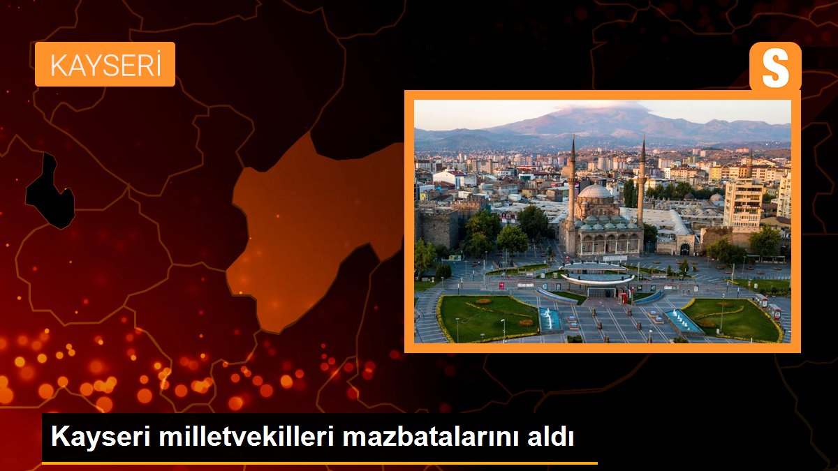 kayseri-milletvekilleri-mazbatalarini-aldi-UNrEu55D.jpg