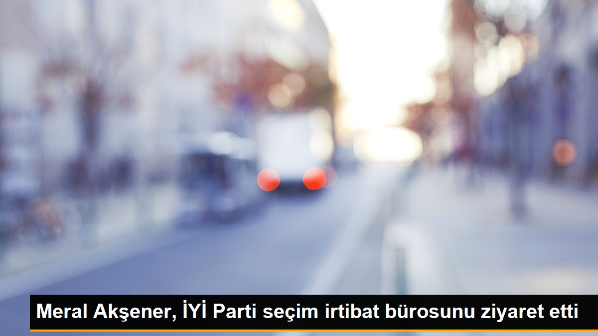 meral-aksener-iyi-parti-secim-irtibat-burosunu-ziyaret-etti-2bxPbhad.jpg
