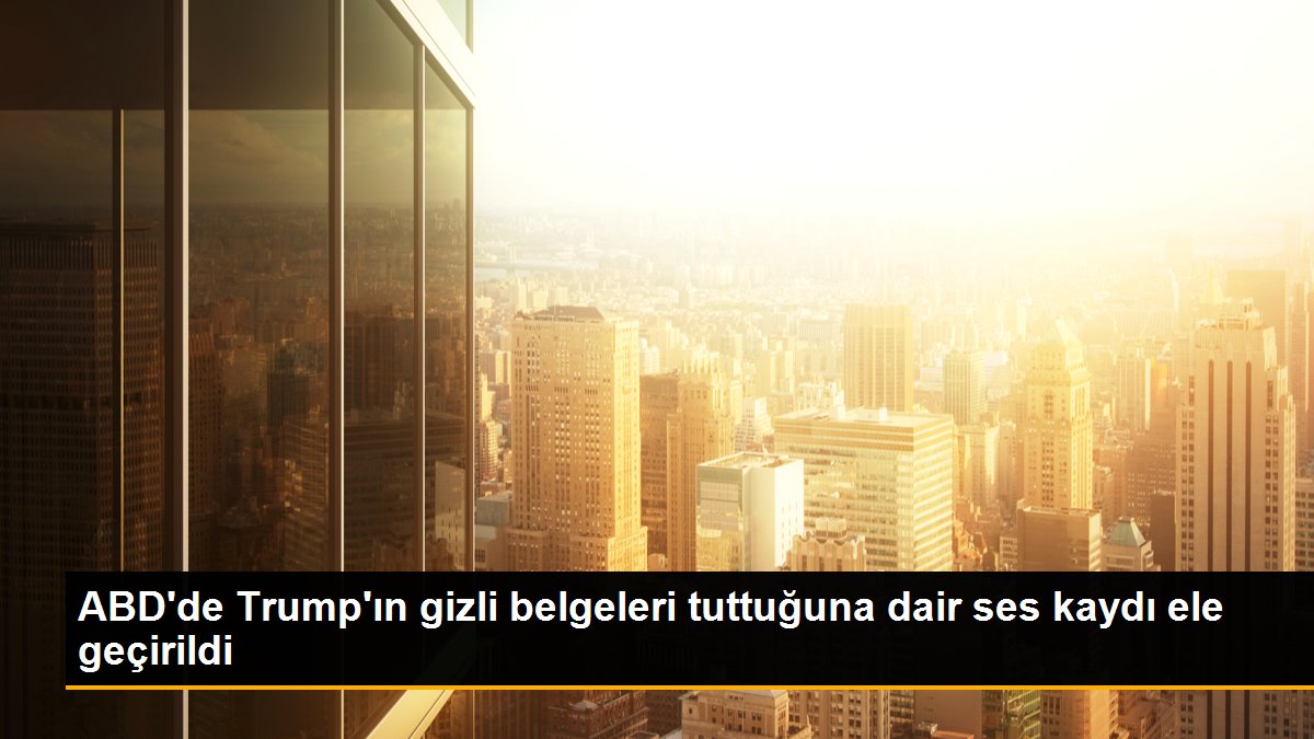 abdde-eski-baskan-trumpin-gizli-belgeleri-tuttuguna-dair-ses-kaydi-ele-gecirildi-QmBIQ3ms.jpg