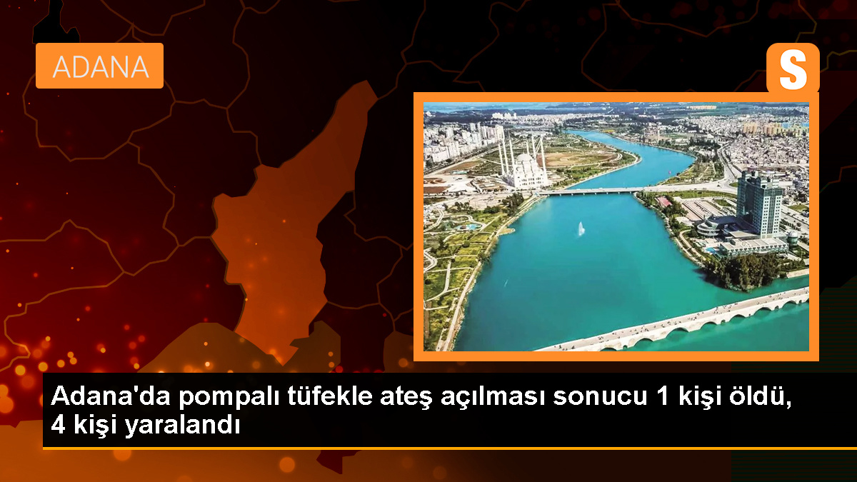 adanada-pompali-tufekle-ates-acilmasi-sonucu-1-kisi-hayatini-kaybetti-4-kisi-yaralandi-B9EAzNR9.jpg