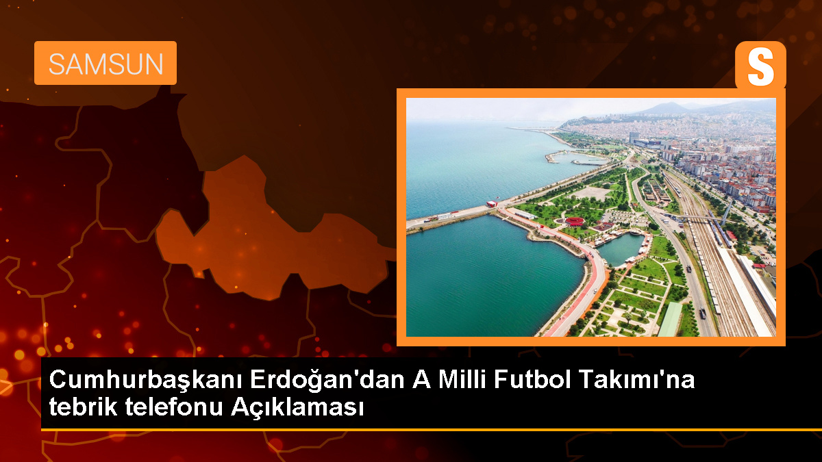  Cumhurbaşkanı Erdoğan, A Milli Futbol Takımı’nı tebrik etti