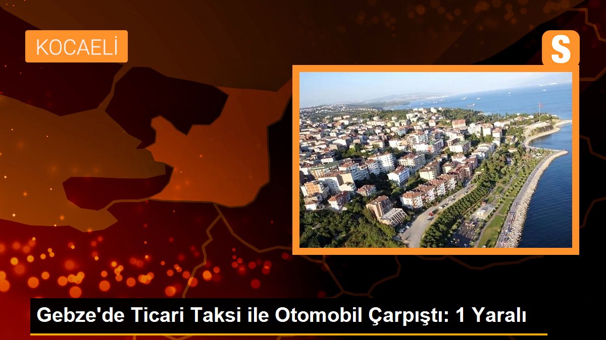 gebzede-ticari-taksi-ile-otomobil-carpisti-1-yarali-djX8yLQY.jpg