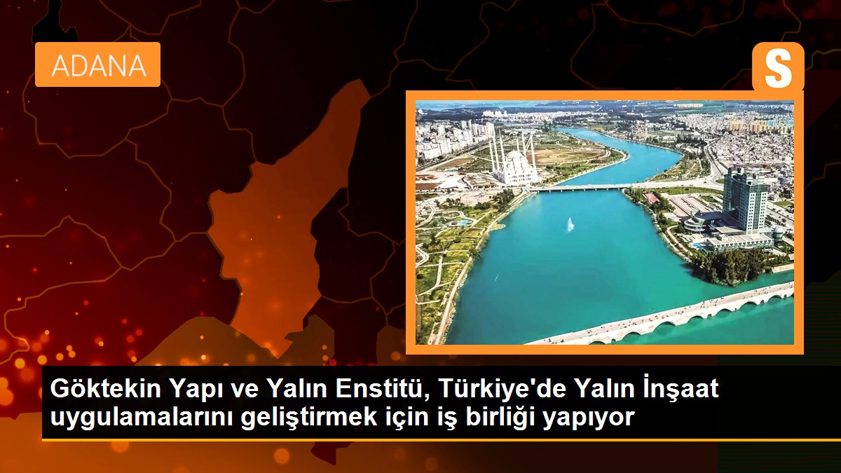 goktekin-yapi-ve-yalin-enstitu-turkiyede-yalin-insaat-uygulamalarini-gelistirmek-icin-is-birligi-yapiyor-Hhz7rWsY.jpg