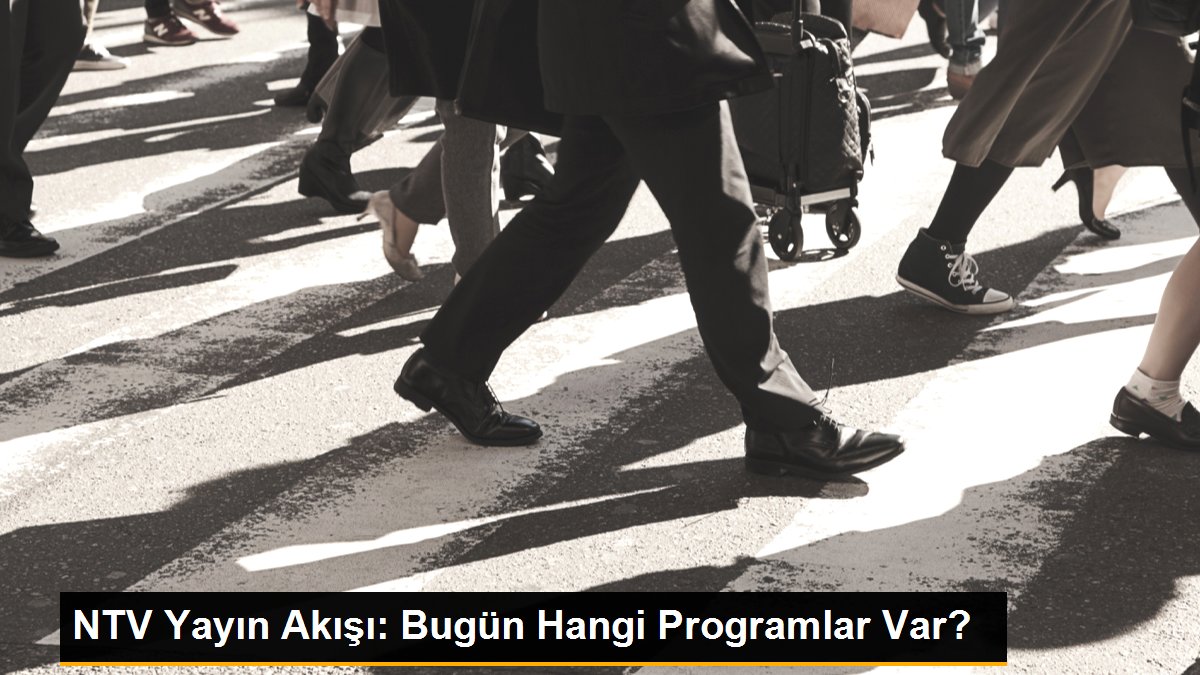 ntv-yayin-akisi-bugun-hangi-programlar-var-3Ykz5G7k.jpg