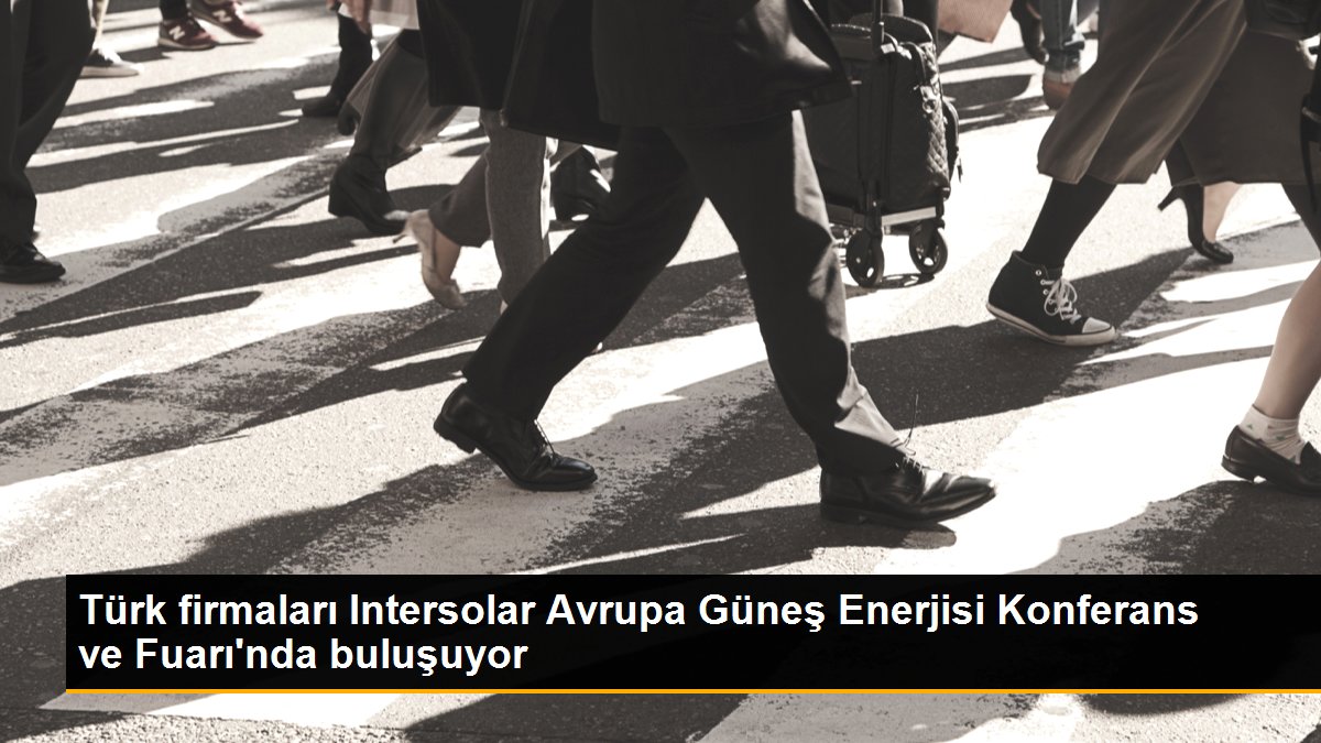  Türk Güneş Enerjisi Şirketleri Intersolar Avrupa’da Buluşuyor