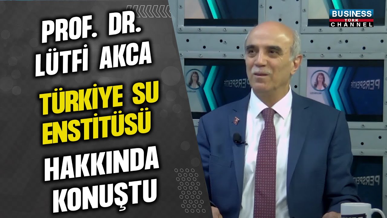 “PROF. DR. LÜTFİ AKÇA, TÜRKİYE SU ENSTİTÜSÜNÜN GEÇMİŞTEN GÜNÜMÜZE SU YÖNETİMİNDEKİ ROLÜNÜ AYDINLATIYOR”