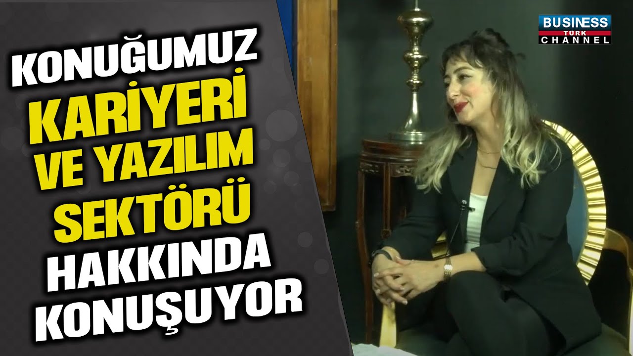 YAZILIM UZMANI DERYA APAYDIN AK’IN BANKACILIK SEKTÖRÜNDEKİ YOLCULUĞU!