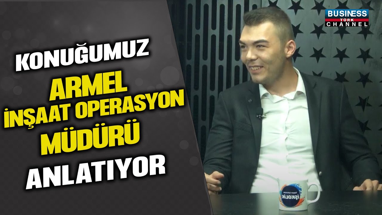 ARMEL İNŞAAT OPERASYON MÜDÜRÜ MURAT SİNAN POLAT: İNŞAAT SEKTÖRÜNDE SORUNLAR VE ÇÖZÜMLER!