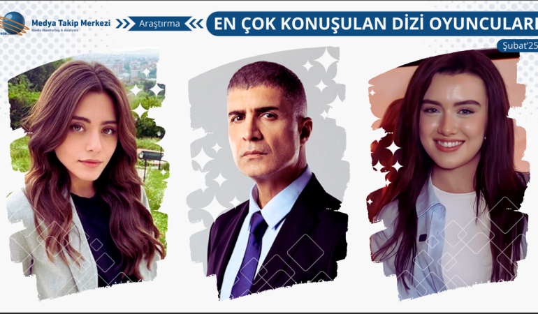 En Çok Konuşulan Dizi Oyuncuları