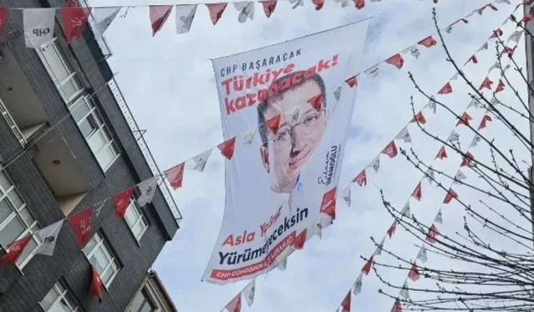 EKREM İMAMOĞLU’NUN PANKART VE AFİŞLERİNE YASAK